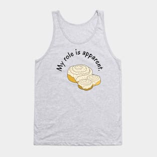 My Role is Apparent Funny Parent Humor / Dad Joke Cinnamon Roll Family Version (MD23Frd011) Tank Top